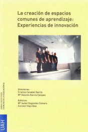 Portada de La creación de espacios comunes de aprendizaje: Experiencias innovadoras