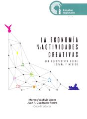 Portada de La economía de las actividades creativas Una perspectiva desde España y México