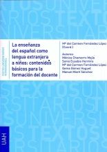 Portada de La enseñanza del español como lengua extranjera a niños: contenidos básicos para la formación del docente