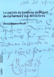 Portada de La partida de bautismo de Miguel de Cervantes y sus detractores