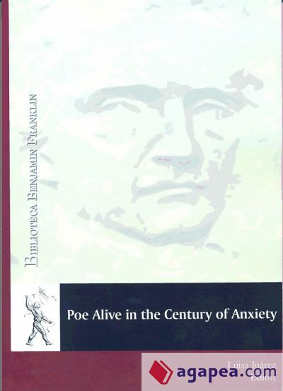 Poe Alive in the Century of Anxiety