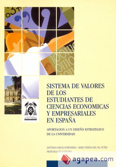 Sistema de valores de los estudiantes de Ciencias Económicas y Empresariales en España