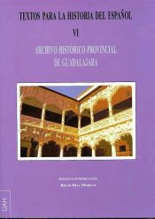 Portada de Textos para la Historia del Español VI. Archivo Histórico Provincial de Guadalajara