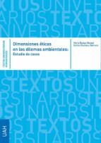 Portada de Dimensiones éticas en los dilemas ambientales: estudio de casos (Ebook)