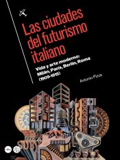 Portada de Las ciudades del futurismo italiano