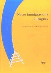 Portada de Noves immigracions i llengües: actes del 18è Col·loqui Lingüístic de la Universitat de Barcelona