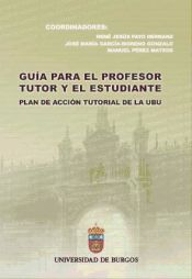 Portada de Guía para el profesor tutor y el estudiante. Plan de acción tutorial de la UBU