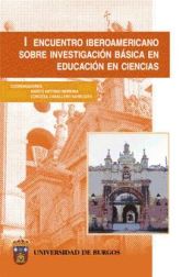 Portada de I Encuentro Iberoamericano sobre investigación básica en educación en ciencias