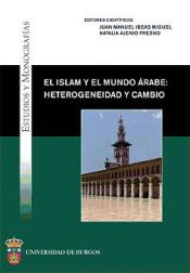 Portada de Islam y mundo árabe: heterogeneidad y cambio