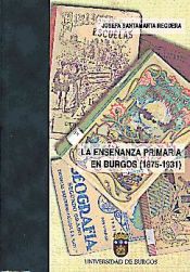 Portada de La enseñanza Primaria en Burgos (1875-1931)
