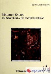 Portada de Maurice Sachs. Un novelista de entreguerras