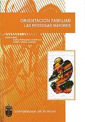 Portada de Orientación familiar ""las personas mayores""