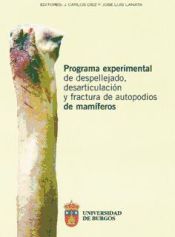 Portada de Programa experimental de despellejado, desarticulación y fractura de autopodios de mamíferos