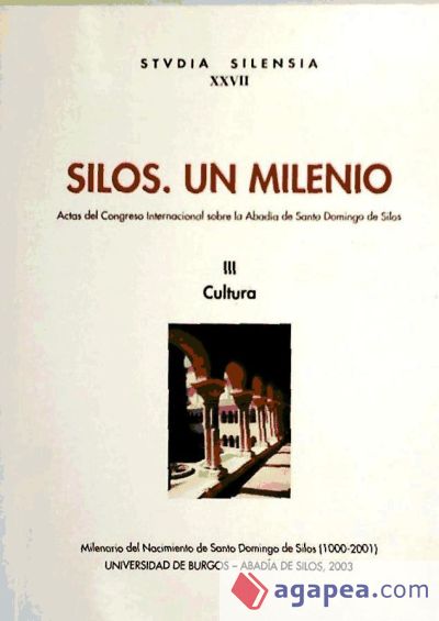 Silos. Un milenio. III Cultura