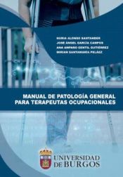 Portada de Manual de patología general para terapeutas ocupacionales