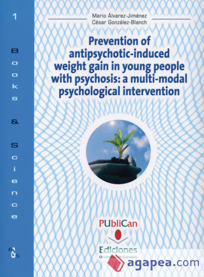 Prevention of antipsychotic-induced weight gain in young people with psychosis: a multi-modal psycological intervention