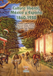 Portada de Cultura liberal, México y España 1860-1930