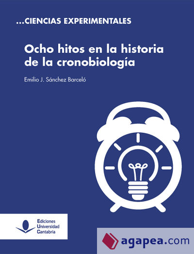 Ocho hitos en la historia de la cronobiología