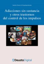 Portada de Adicciones sin sustancia y otros trastornos del control de los impulsos (Ebook)