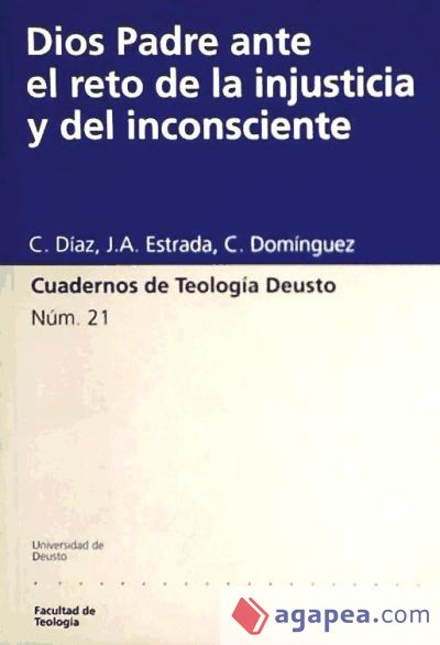 Dios Padre ante el reto de la injusticia y del inconsciente
