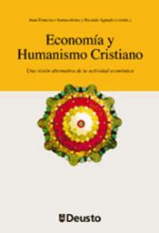 Portada de Econom?a y Humanismo Cristiano: Una visi?n alternativa de la actividad econ?mica (Ebook)