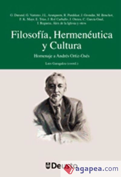 Filosof?a, Hermen?utica y Cultura: Homenaje a Andr?s Ortiz-Os?s (Ebook)