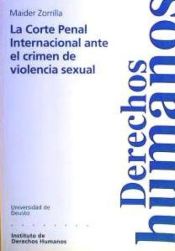 Portada de La Corte Penal Internacional ante el crimen de violencia sexual