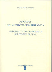 Portada de Aspectos de la entonación hispánica. II. Análisis acústico de muestras en Cuba