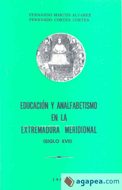 Educación y analfabetismo en la Extremadura meridional