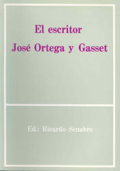 Portada de El escritor José Ortega y Gasset