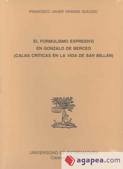 El formulismo expresivo en Gonzalo de Berceo. Calas críticas en 'La vida de San Millán'