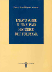 Portada de Ensayo sobre el finalismo histórico de F. Fukuyama