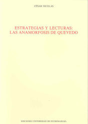 Portada de Estrategias y lecturas. Las anamorfosis de Quevedo