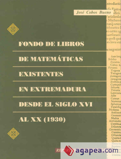 Fondo de libros de matemáticas existentes en Extremadura desde el siglo XVI al XX (1930)