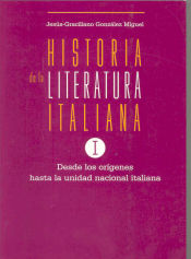 Portada de Historia de la literatura italiana I. Desde los orígenes hasta la unidad nacional italiana