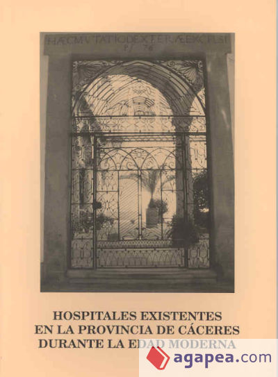 Hospitales existentes en la provincia de Cáceres durante la Edad Moderna