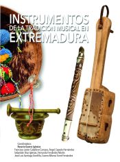 Portada de INSTRUMENTOS DE LA TRADICIÓN MUSICAL EN EXTREMADURA