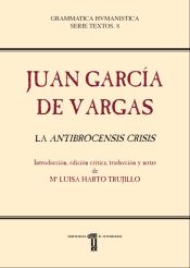 Portada de Juan García de Vargas. La Antibrocensis Crisis