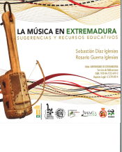Portada de La música en Extremadura. Sugerencias y recursos educativos