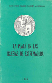 Portada de La plata en las iglesias de Extremadura