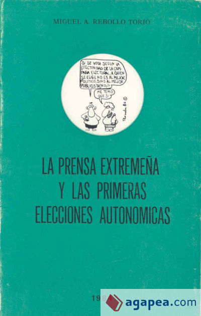 La prensa extremeña y las primeras elecciones autonómicas
