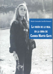 Portada de La visión de lo real en la obra de Carmen Martín Gaite