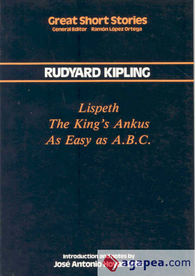 Lispeth. The king's ankus. As Easy as A.B.C