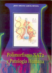 Portada de Polimorfismo NAT2 y Patología Humana