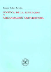 Portada de Política de la educación y organización universitaria