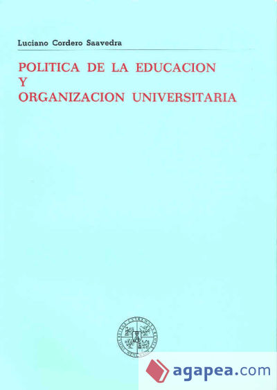 Política de la educación y organización universitaria