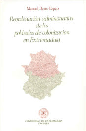 Portada de Reordenación administrativa de los poblados de colonización en Extremadura