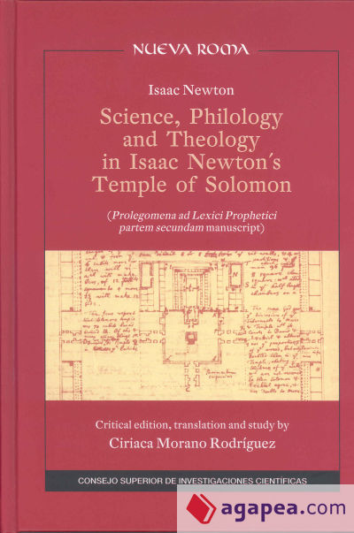 Science, Philology and Theology in Isaac Newton's Temple of Solomon