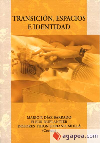 Transición, espacios e identidad