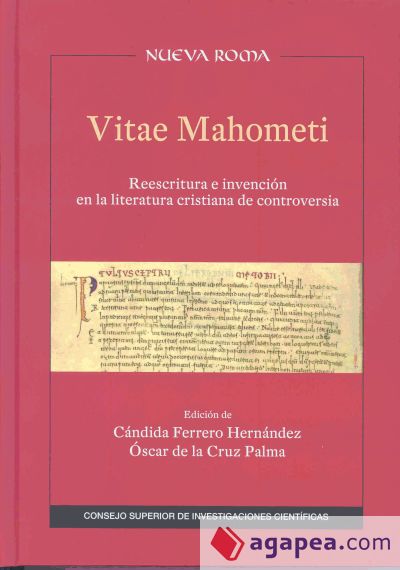 Vitae Mahometi : reescritura e invención en la literatura cristiana de controversia